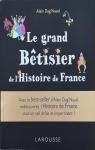 Le grand btisier de l'histoire de France par Dag'Naud