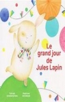 Le grand jour de Jules Lapin par Ranc