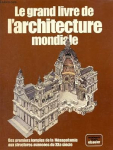 Le grand livre de l'architecture mondiale par 