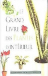 Le grand livre des plantes d'intrieur par Clarke