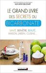 Le grand livre des secrets du bicarbonate par Lefief-Delcourt