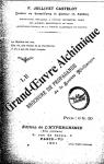 Le grand-oeuvre alchimique : brochure de propagande de la Socit alchimique par Jollivet-Castelot