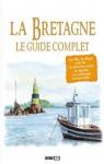 Le guide complet de la Bretagne par Fleury