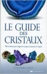 Le guide des cristaux par Eason