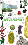 Le guide du parfait jardin en permaculture par Bru