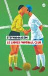 Le ladies football club par Massini