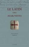Le latin des maronites par Issa