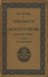 Le livre de Feridoun et de Minoutchehr par Mohl