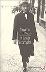 Oeuvres de Fernando Pessoa, tome 3 : Le Livre de l'intranquilit de Bernardo Soares par Tabucchi