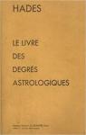 Le livre des degres astrologiques
