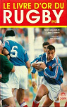 Le livre d'or du rugby 1993 par Cormier