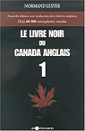Le livre noir du Canada anglais, tome 1