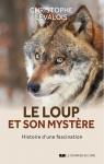 Le loup et son mystre par Levalois