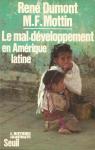 Le mal-dveloppement en Amrique latine : Mexique, Colombie, Brsil par Dumont