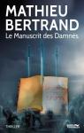 Le manuscrit des damnés par Bertrand (II)