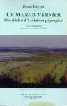 Le marais Vernier : 10 sicles d'volution paysagre par Collin