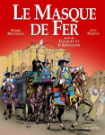 Le masque de Fer - Fouquet et d'Artagnan par 