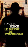 Le messie de Stockholm par Ozick
