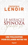 Le miracle Spinoza par Lenoir