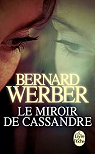 Le miroir de Cassandre par Werber