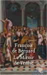 Le miroir de Venise par Bernard