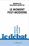 Le moment post-moderne par Delorme-Montini