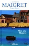 Le monde de Maigret n37 Mon ami Maigret par Loustal