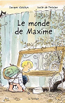 Le monde de Maxime par Pesloan