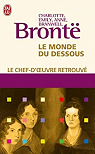 Le monde du dessous par Brontë