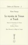 Le mystre de Tristan et Yseult - Cahiers de l'Unicorne - 2 par Ponsoye