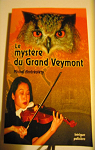 Le mystre du Grand Veymont par 