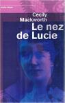 Le nez de Lucie par Mackworth