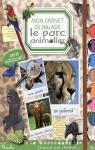 Mon carnet de balade : Le parc animalier par Piccolia