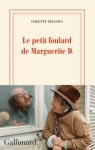 Le petit foulard de Marguerite D. par Fellous