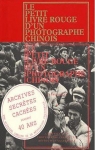 Le petit livre rouge d'un photographe chinois par Zhensheng