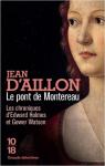 Les chroniques d'Edward Holmes et Gower Watson, tome 5 : Le pont de Montereau par Aillon
