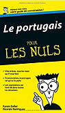 Le portugais pour les Nuls par Keller