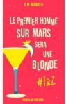 Le premier homme sur Mars sera une blonde, pisode 1 & 2 par Giudicelli