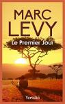 Le premier jour par Levy