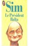 Le président Balta par Sim