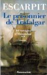 Le prisonnier de Trafalgar par Escarpit