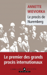 Le procès de Nuremberg par Wieviorka