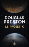 Le projet K par Preston