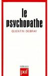 Le psychopathe par Debray