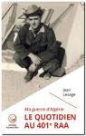 Le quotidien au 401e RRA - Ma guerre d'Algérie par Lesage