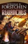 Le régiment perdu, tome 3 : Revanches par Forstchen