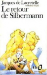 Le retour de Silbermann par Lacretelle