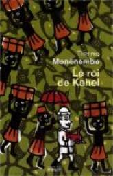 Le roi de Kahel par Monénembo