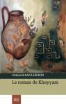 Le roman de Khayyam par Baillargeon
