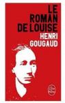 Le roman de Louise par Gougaud